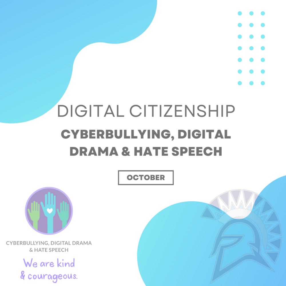 Cyberbullying, Digital Drama, & Hate Speech