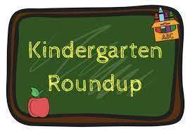 Kindergarten Round Up