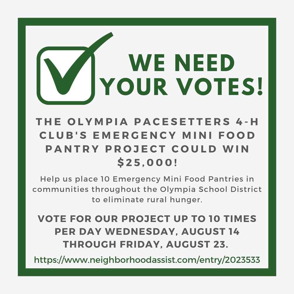 The Olympia Pacesetters 4-H Club has been selected as a State Farm Neighborhood Assist® Top 200 Finalist and needs your votes!