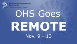 OHS Going Remote Nov. 9-13