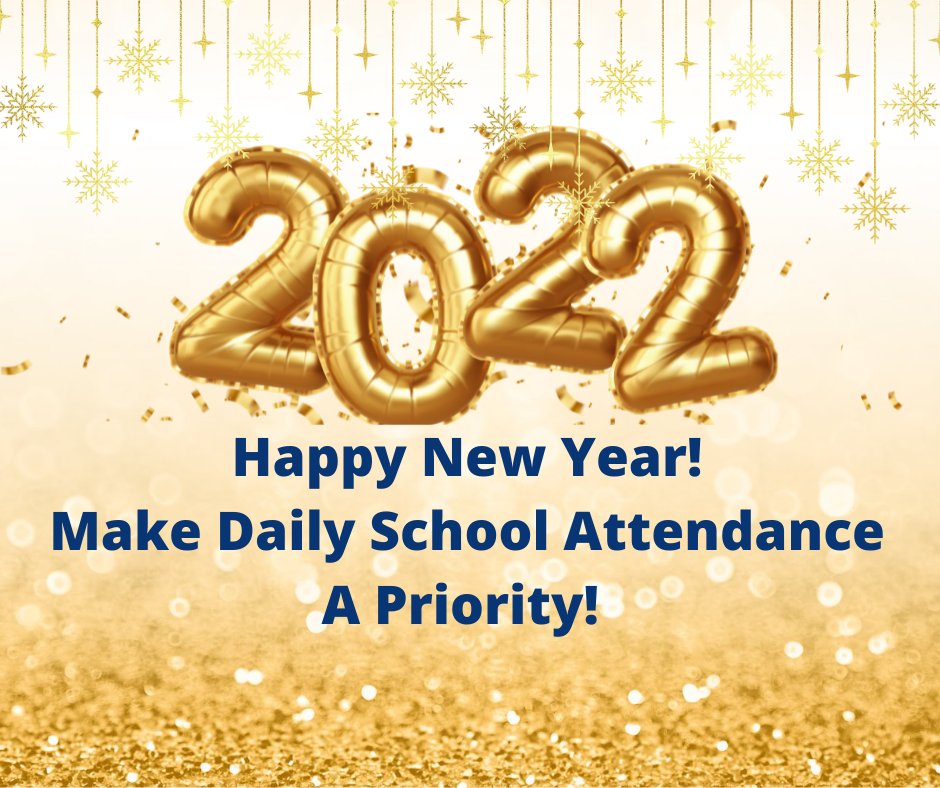 Make daily school attendance a priority